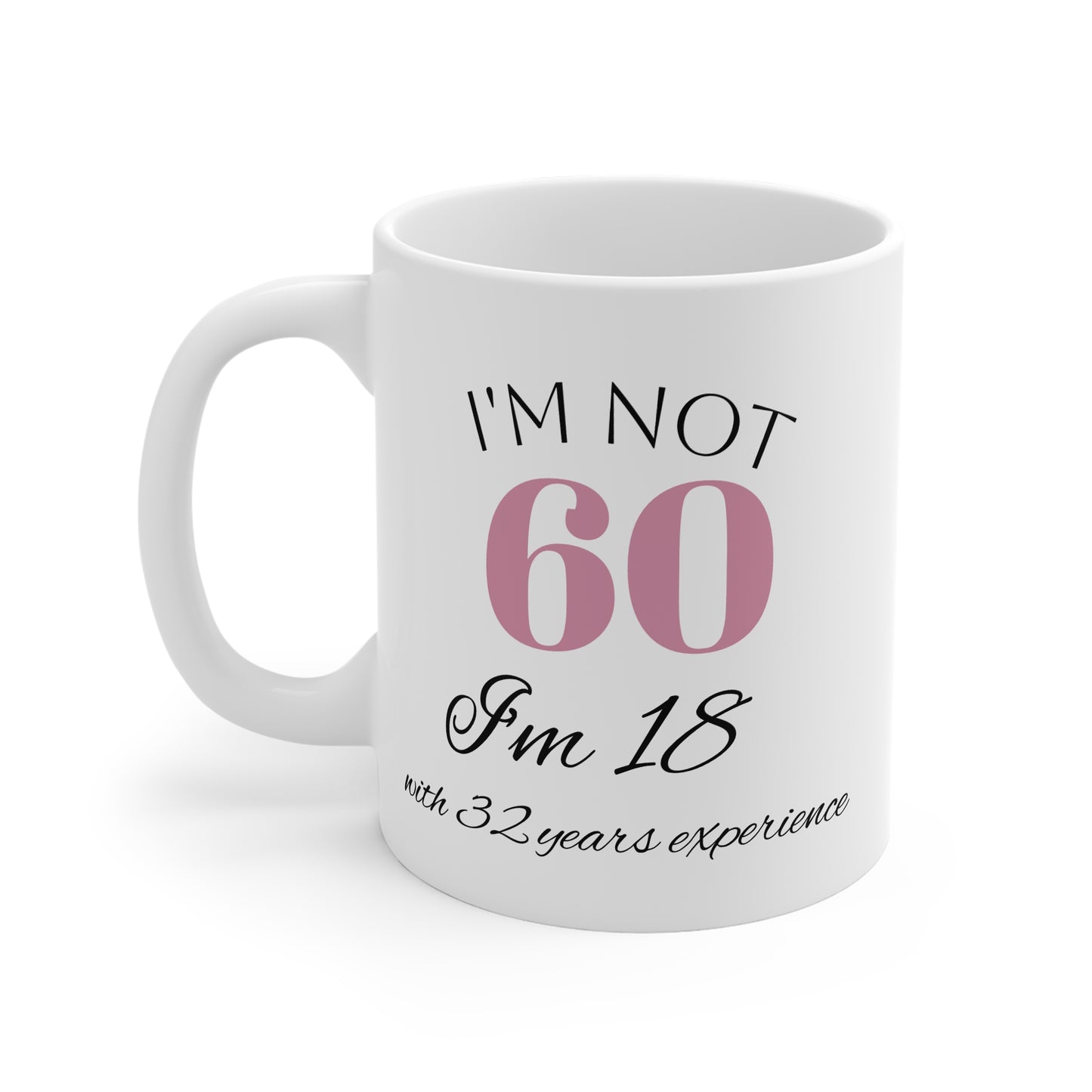 Women's Funny 60th Birthday Mug