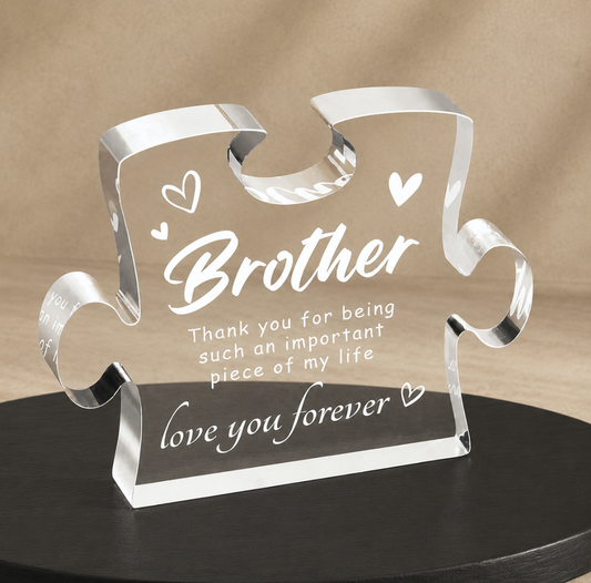 Sentimental Acrylic Puzzle pice | For Brother