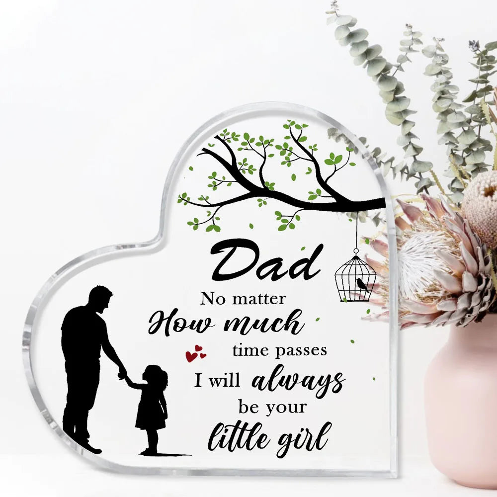 Sentimental Note for Dad From Daughter | Acrylic Heart