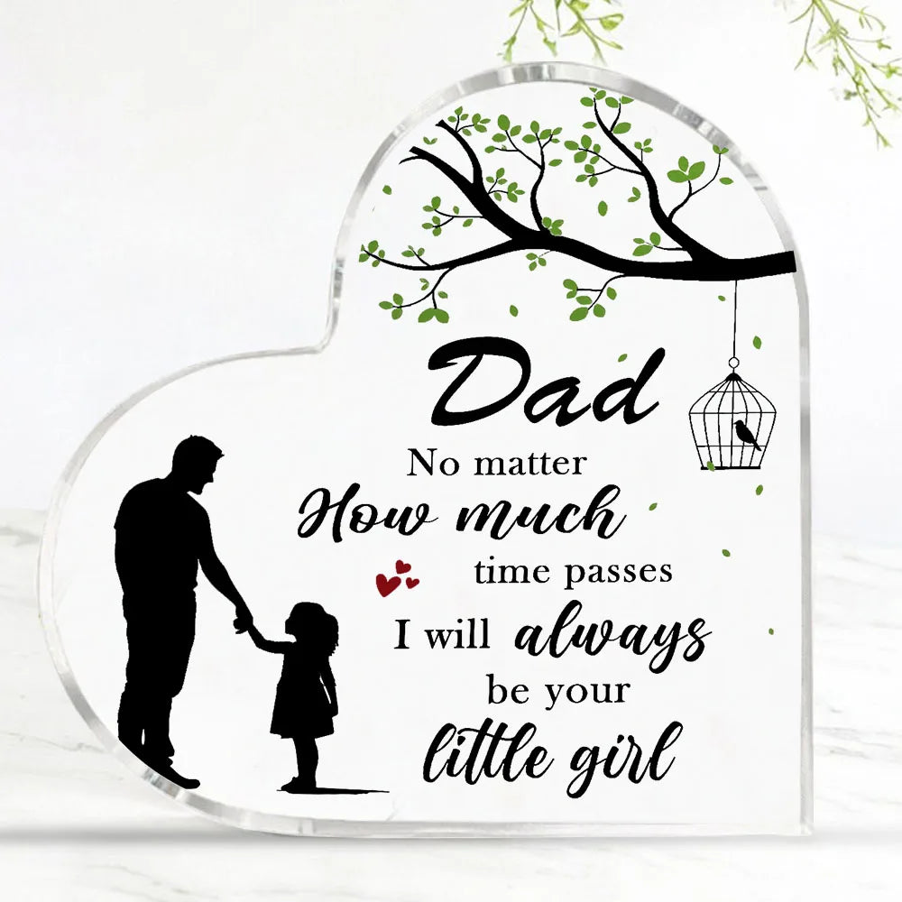 Sentimental Note for Dad From Daughter | Acrylic Heart