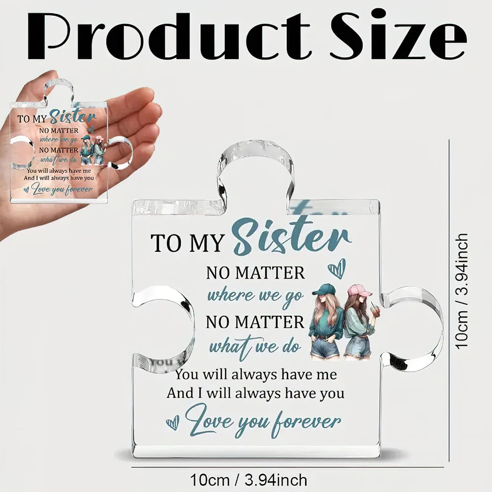 Sentimental Acrylic Puzzle Piece | For Sister