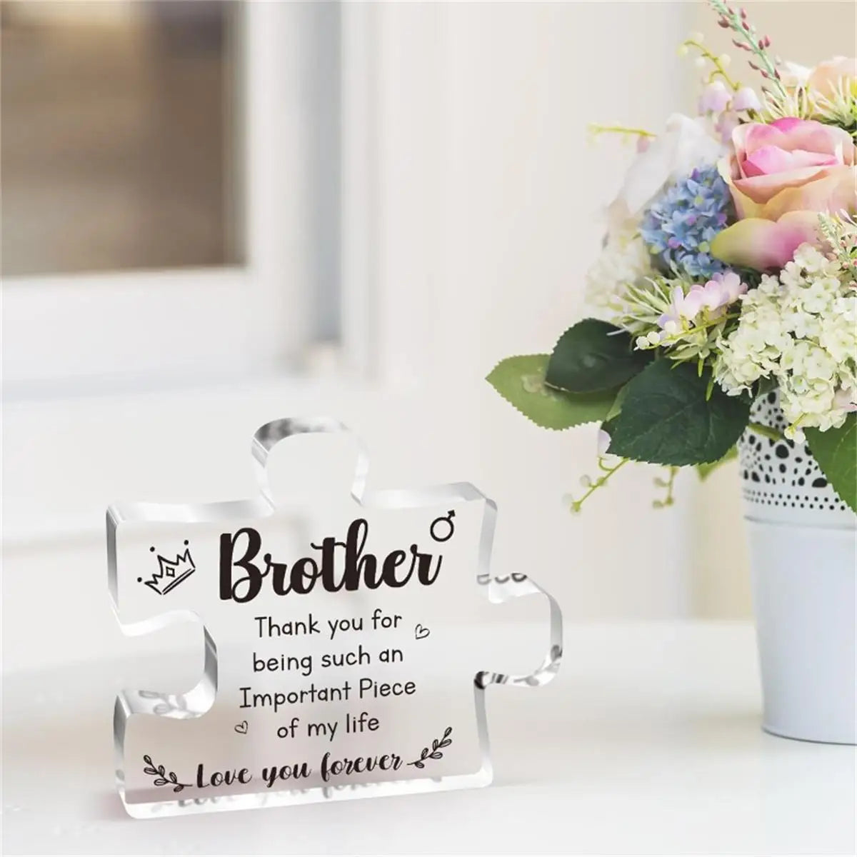 Acrylic Puzzle Piece with Message for Brother