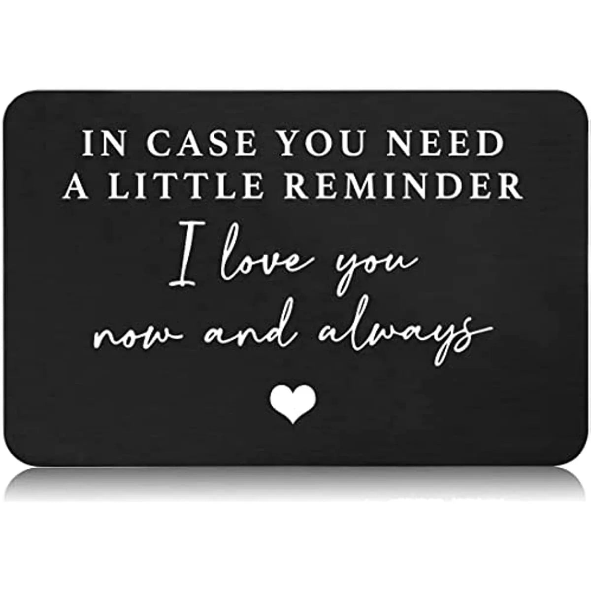 Sentimental Wallet Card Reminder | For Him