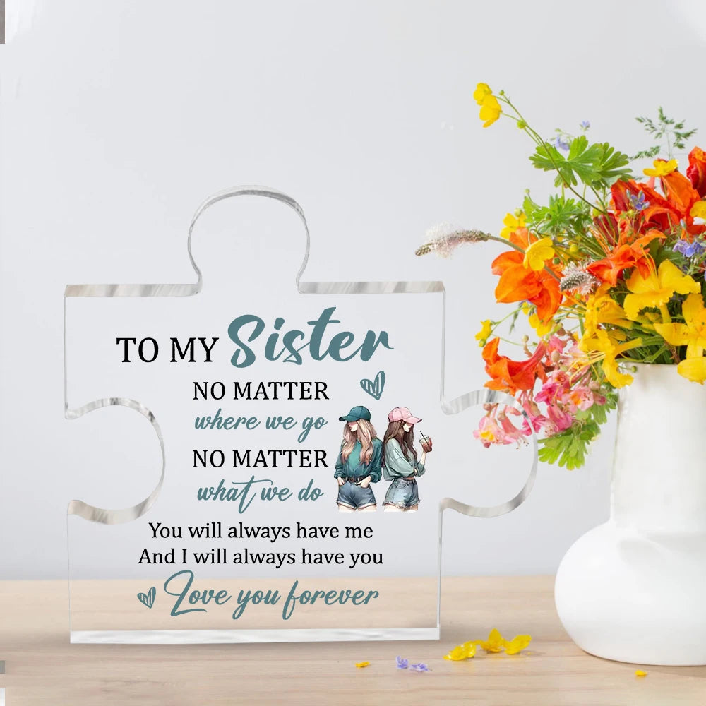 Sentimental Acrylic Puzzle Piece | For Sister