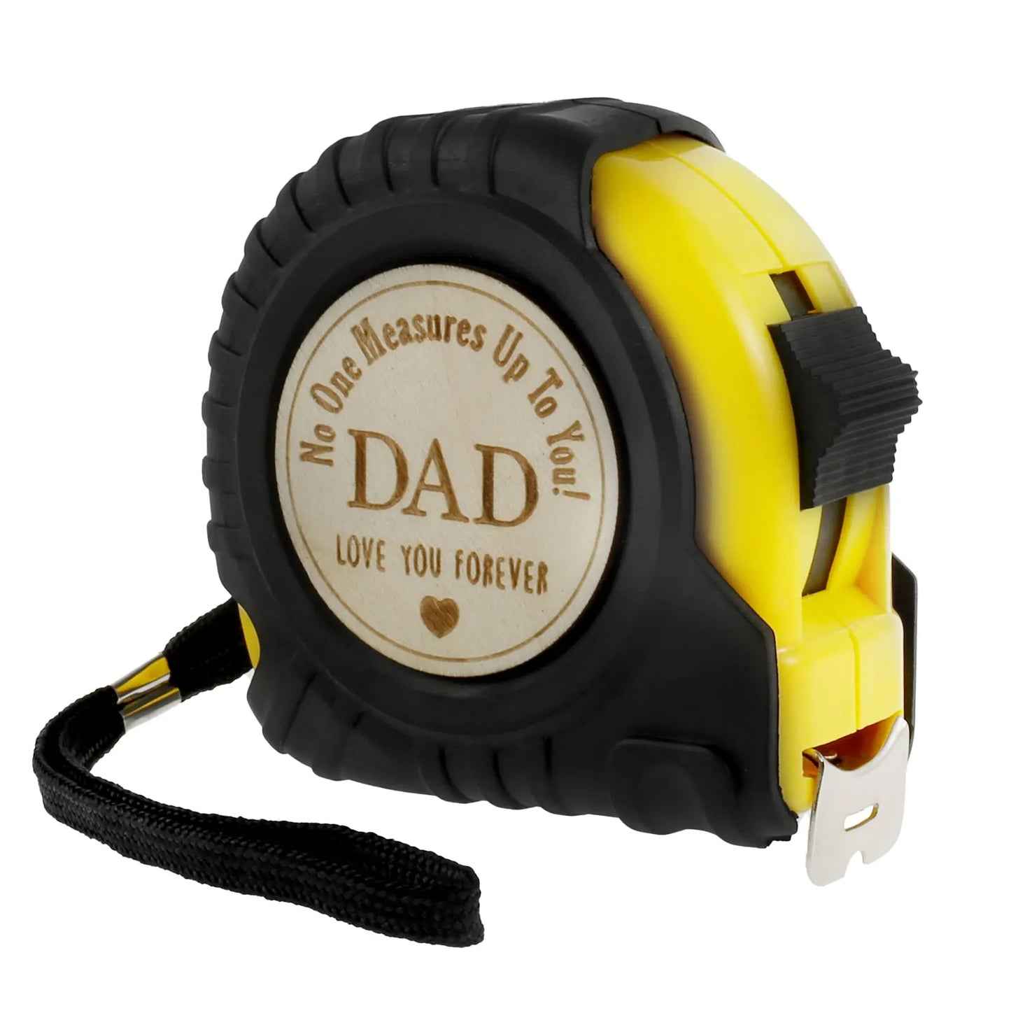 No One Measures To You | Measuring Tape for Dad