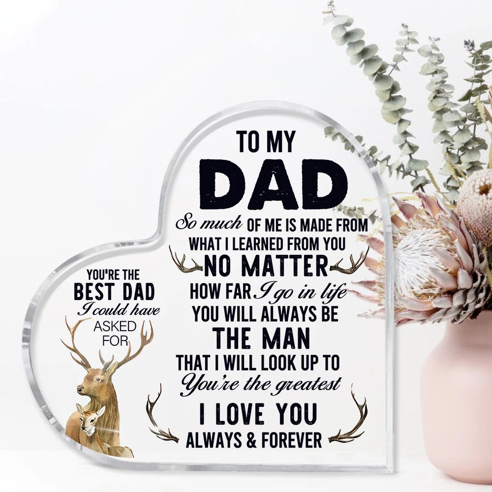 Sentimental Note for Dad from Son | Acrylic Heart